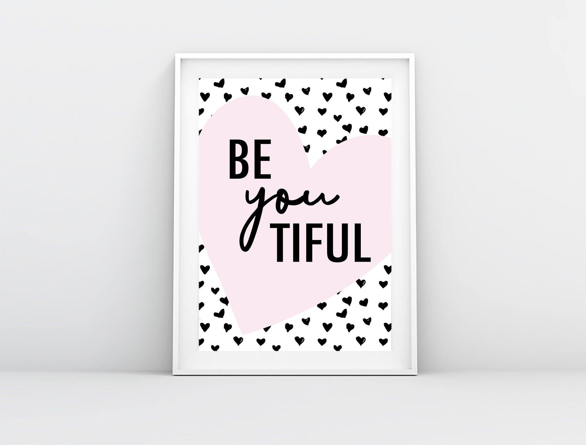 Be You Tiful (beautiful) - Positive Wall Print