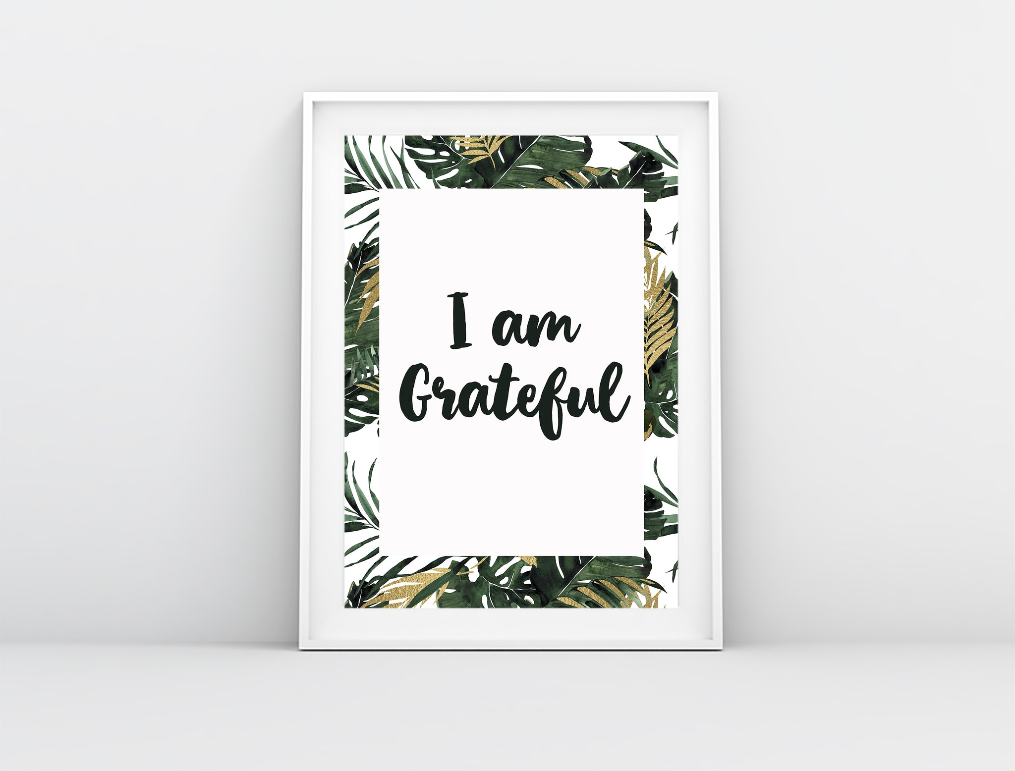 Positive Affirmation - I am grateful - Quote print