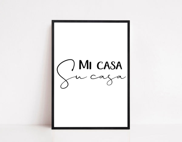 Mi Casa Su Casa Print | Spanish Quote Wall art