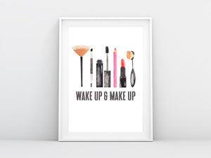 Wake up & Make up Quote Print | Dressing table print
