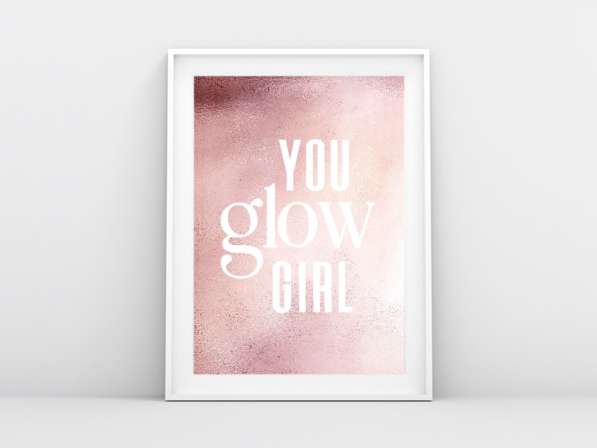 You Glow Girl Positive Quote Wall Print