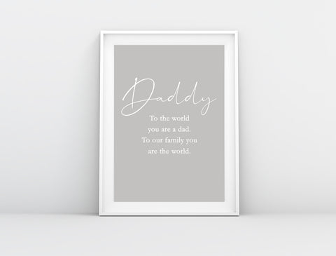 Daddy Quote print