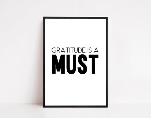 Gratitude is a Must Quote Wall Print