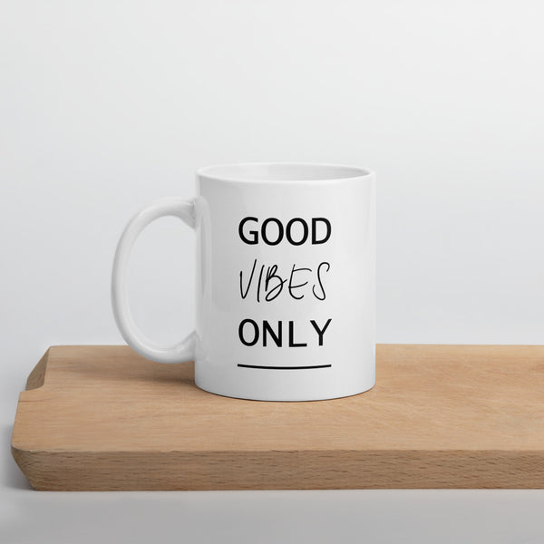 Good Vibes Only (Black) - White glossy mug